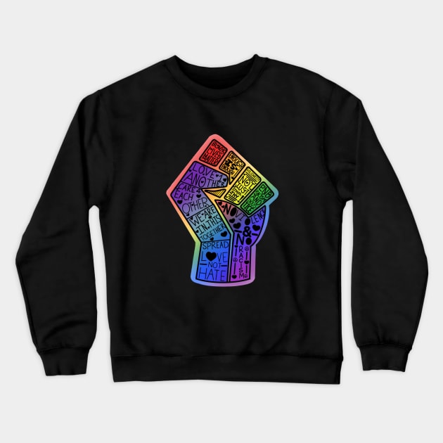 LGBTQ Pride BLM Word Fis Crewneck Sweatshirt by Winspire Works